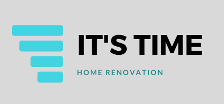 It's Time Home Renovation